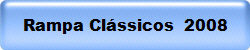 Rampa Clássicos  2008